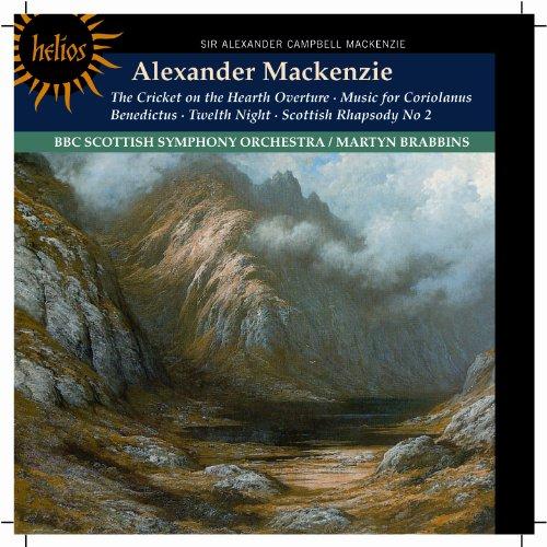 Alexander Mackenzie: The Cricket on the Hearth Overture; Music for Coriolanus; Benedictus; Twelfth N (Music CD)