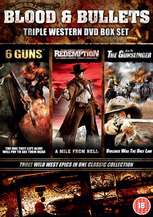 Blood and Bullets (3 discs) - 6 Guns / Redemption / Age of the Gunslinger