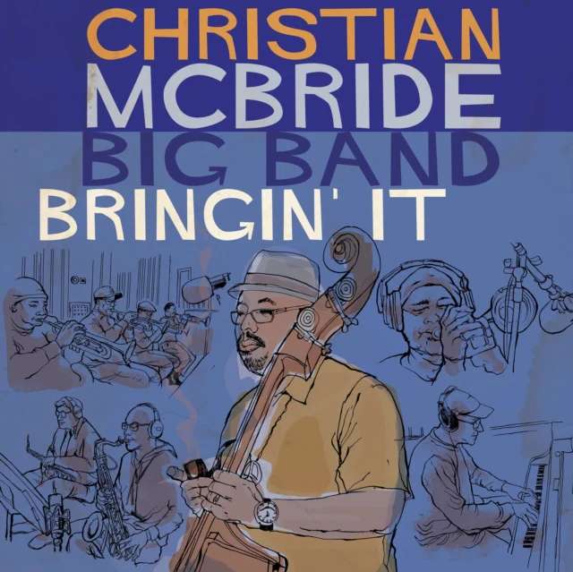 Christian McBride Big Band - Bringin' It [CD / Album]