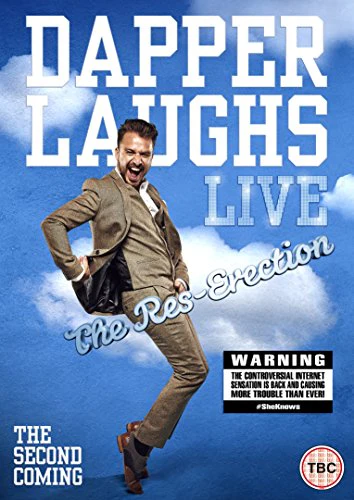 Dapper Laughs Live: The Res-Erection