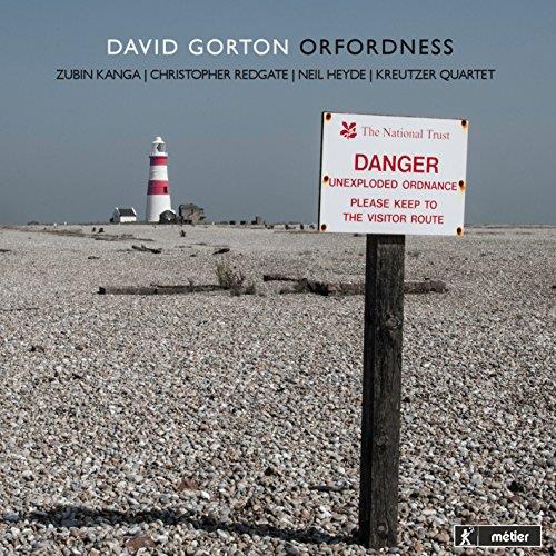 David Gorton: Orfordness (Music CD)