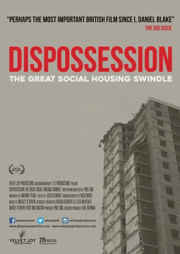 DISPOSSESSION: The Great Social Housing Swindle