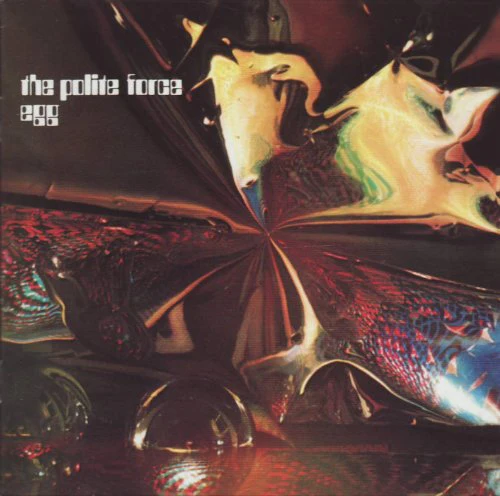 Egg - The Polite Force