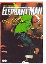 Elephant Man Live
