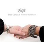 Eliza Carthy & Norma Waterson - Gift (Music CD)