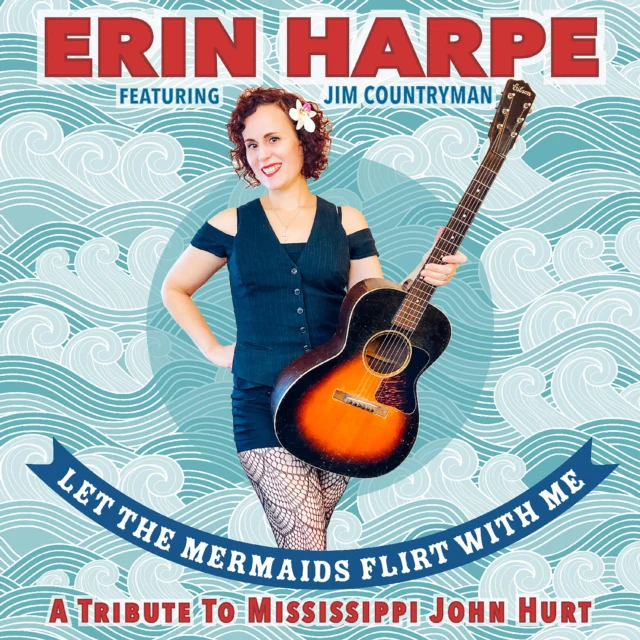 Erin Harpe - Let the Mermaids Flirt With Me [CD / Album]