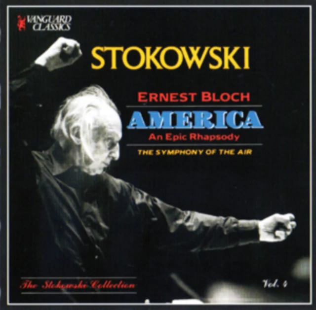 Ernest Bloch: America: An Epic Rhapsody [CD / Album]