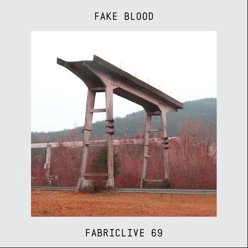 Fake Blood - FABRICLIVE 69 (Fake Blood) (Music CD)