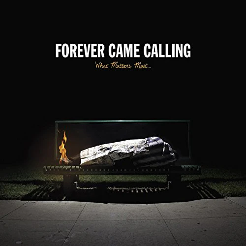 Forever Came Calling - What Matters Most (Music CD)