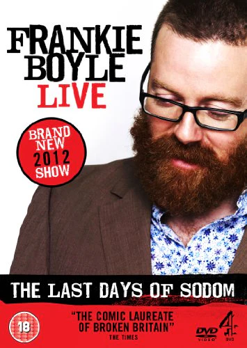 Frankie Boyle - The Last Days of Sodom - Live