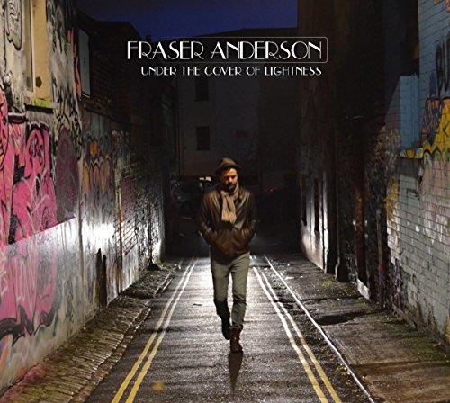 Fraser Anderson - Under the Cover of Lightness (Music CD)