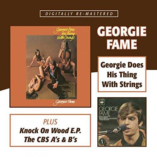 Georgie Fame - Georgie Does His Thing With Strings / Knock On Wood E.P. / The CBS A's & B's (Music CD)