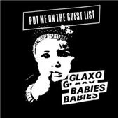 Glaxo Babies - Put Me on the Guest List (Music CD)