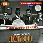 Jimmy Soul - If You Wanna Be Happy...The Very Best Of (Music CD)