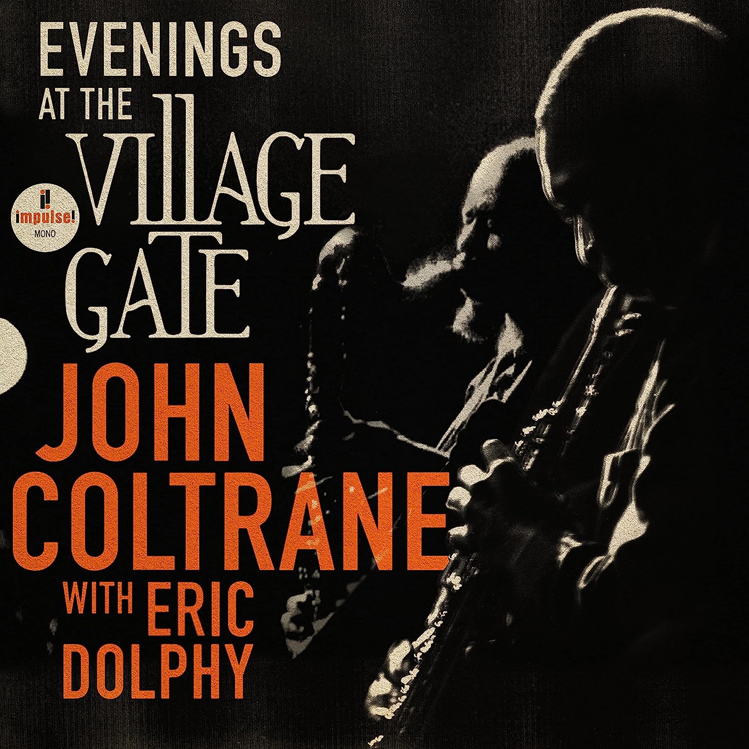 John Coltrane - Evenings At The Village Gate: John Coltrane with Eric Dolphy (Music CD)