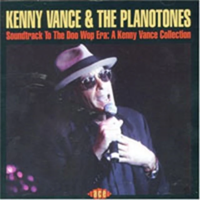 Kenny Vance and The Planotones - Soundtrack to the Doo Wop Era [CD / Album]