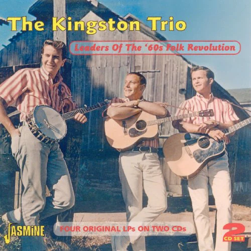 Kingston Trio (The) - Leaders Of The 60's Folk Revolution (Music CD)