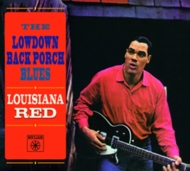 Louisiana Red - The Lowdown Back Porch Blues [CD / Album]