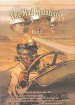 Mad Motorists, The - Peking To Paris - Part 2