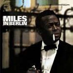 Miles Davis - Miles In Berlin (Music CD)