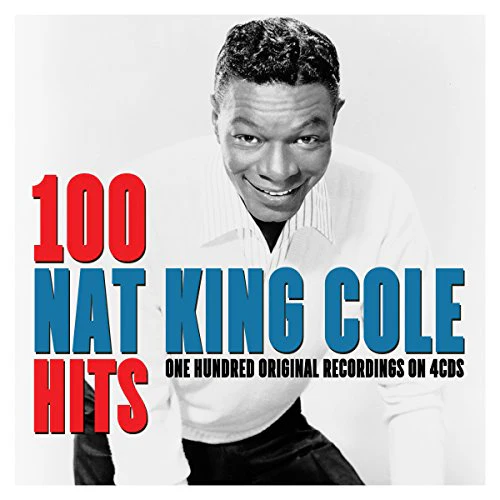 Nat King Cole - 100 Hits [4CD Box Set] (Music CD)