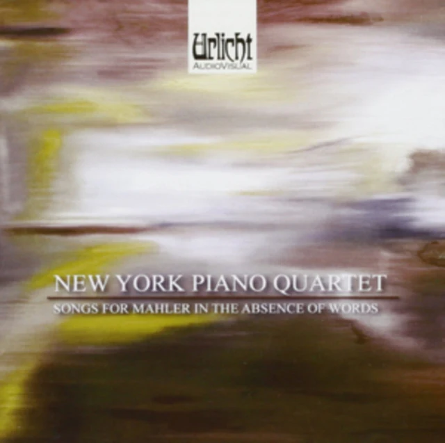 New York Piano Quartet: Songs for Mahler in the Absence of Words [CD / Album]