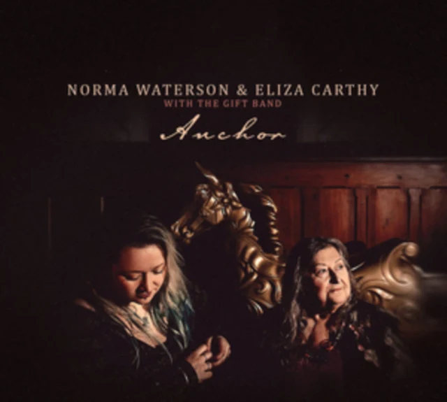 Norma Waterson & Eliza Carthy with The Gift Band - Anchor [CD / Album]