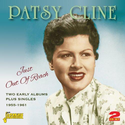 Patsy Cline - Just Out Of Reach (Two Early Albums Plus Singles 1955-1961) (Music CD)