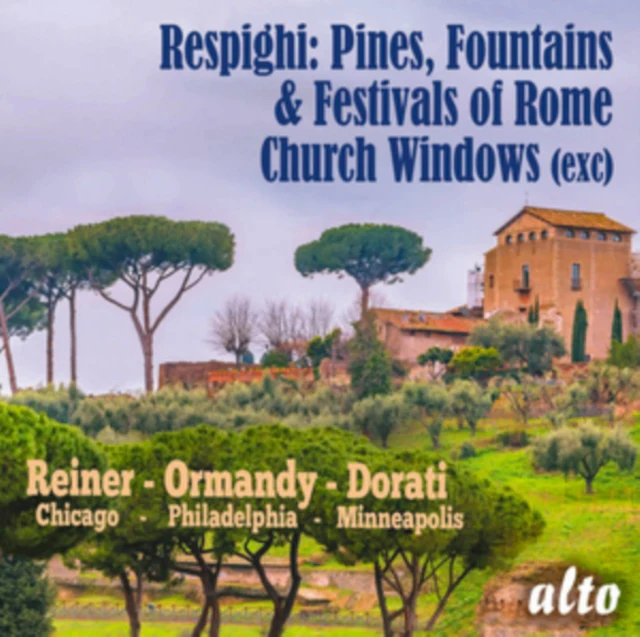 Respighi: Pines, Fountains & Festivals of Rome/Church Windows... [CD / Album]