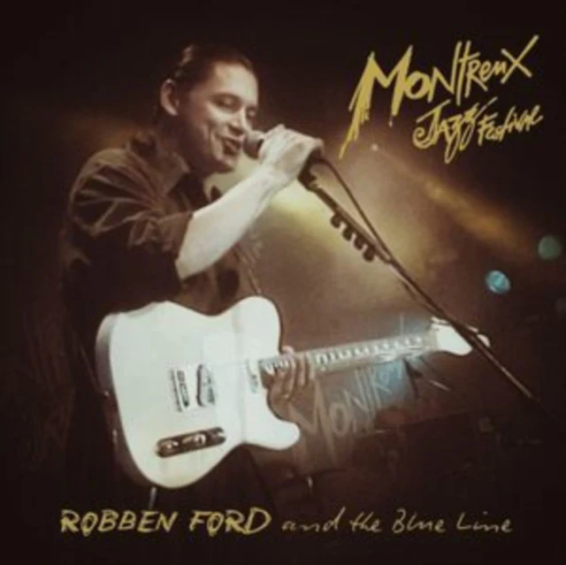 Robben Ford & The Blue Line - Live at Montreux 1993 [CD / Album with DVD]