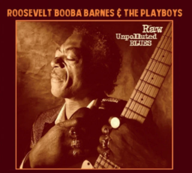 Roosevelt 'Booba' Barnes - Raw Unpolluted Blues [CD / Album]