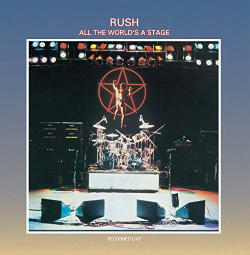 Rush - All The World's A Stage [Vinyl]