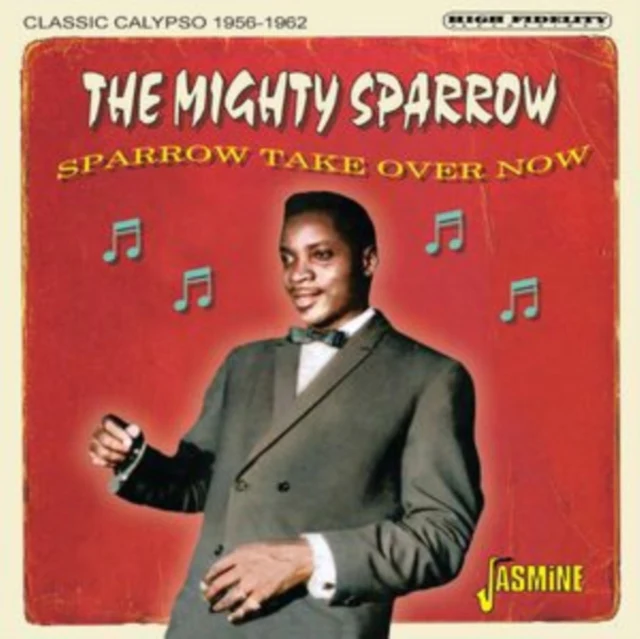 The Mighty Sparrow - Sparrow Take Over Now [CD / Album]