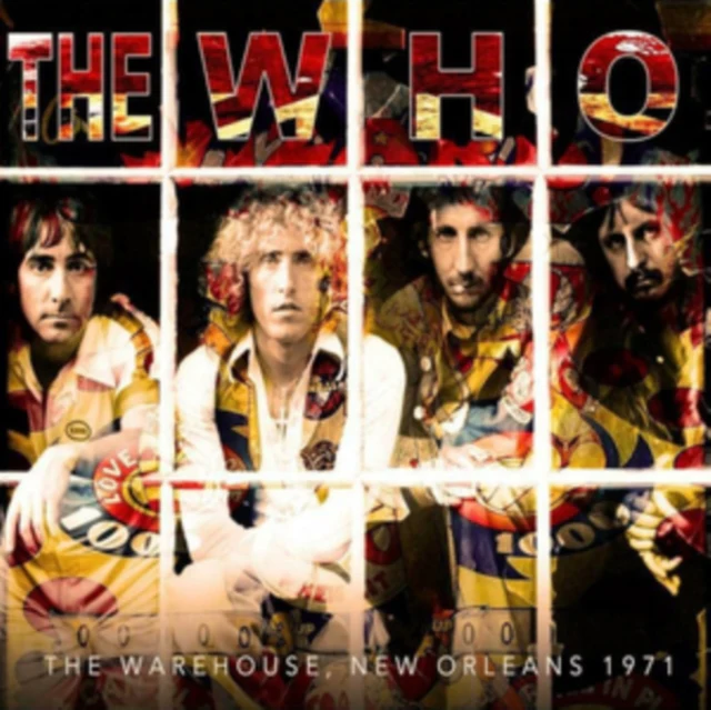 The Who - The Warehouse, New Orleans, 1971 [CD / Album]