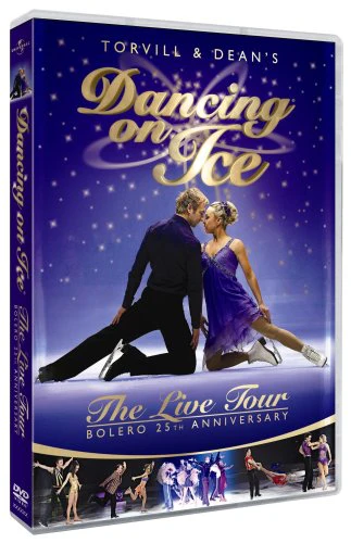 Torvill & Dean's Dancing On Ice - The Bolero 25th Anniversary Tour