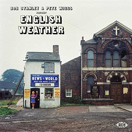 Various Artists - Bob Stanley & Pete Wiggs Present (English Weather) (Music CD)