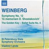 Weinberg: Symphony No. 12 "In memoriam D. Shostakovich"; The Golden Key, Ballet Suite No. 4 (Music CD)