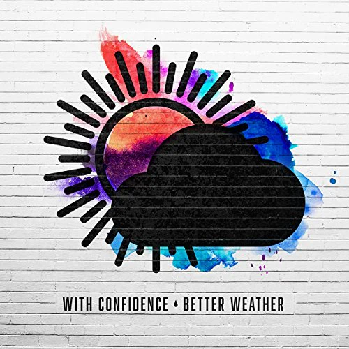 With Confidence - Better Weather (Music CD)